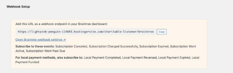 configuración de webhook en braintree | Charitable Sección de Configuración de Webhooks de los ajustes de la pasarela Braintree, que muestra la URL del webhook y los eventos a los que suscribirse