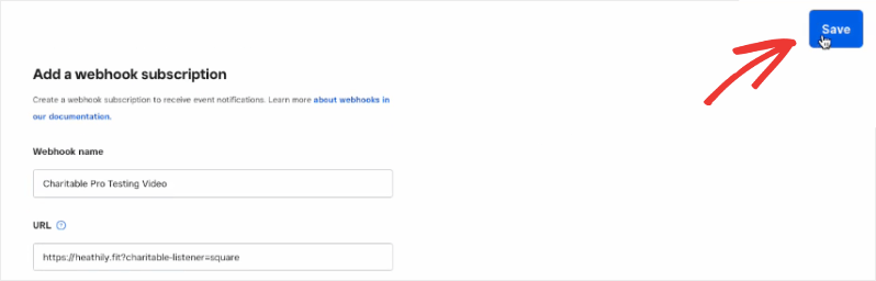 Save button in Square webhooks