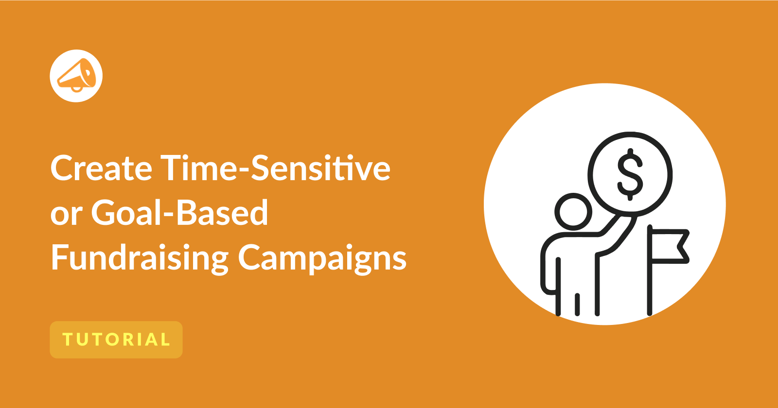 Creating time senstive and goal based campaigns