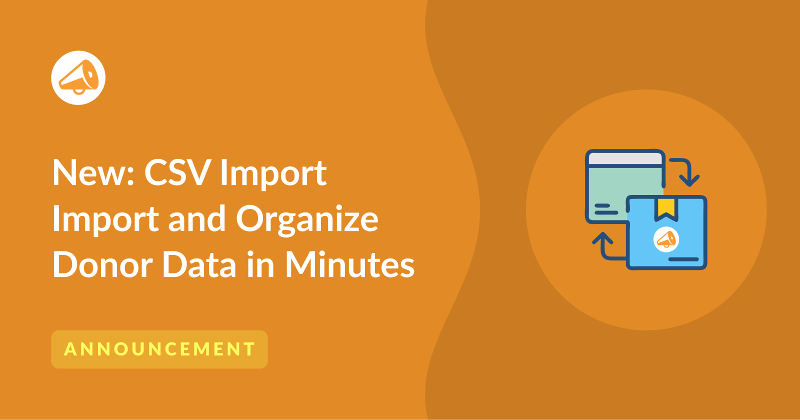 Import Donors in Minutes with Charitable Pro’s New CSV Importer