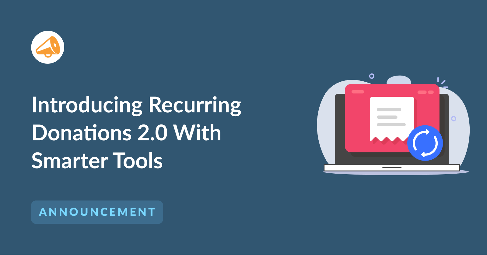 Introducing recurring donations 2 improved | Charitable Introducing recurring donations 2 improved