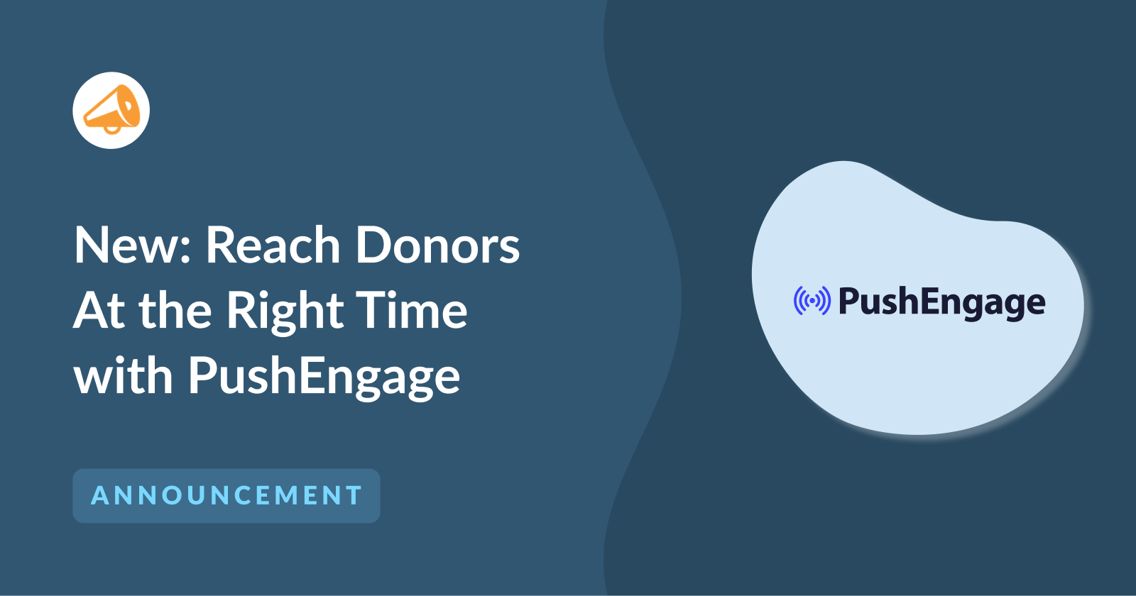 Reach Donors At the Right Time with Push Notifications With PushEngage Integration