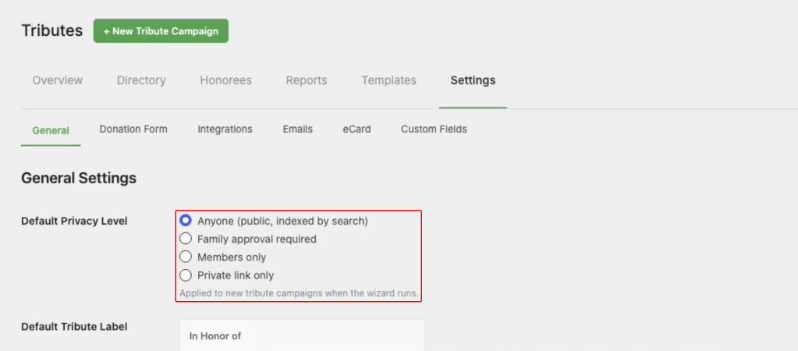 20-general-settings-privacy | Charitable Settings page: General Settings with Default Privacy Level options; 'Anyone (public, indexed by search)' selected; note about new tribute campaigns this wizard runs.