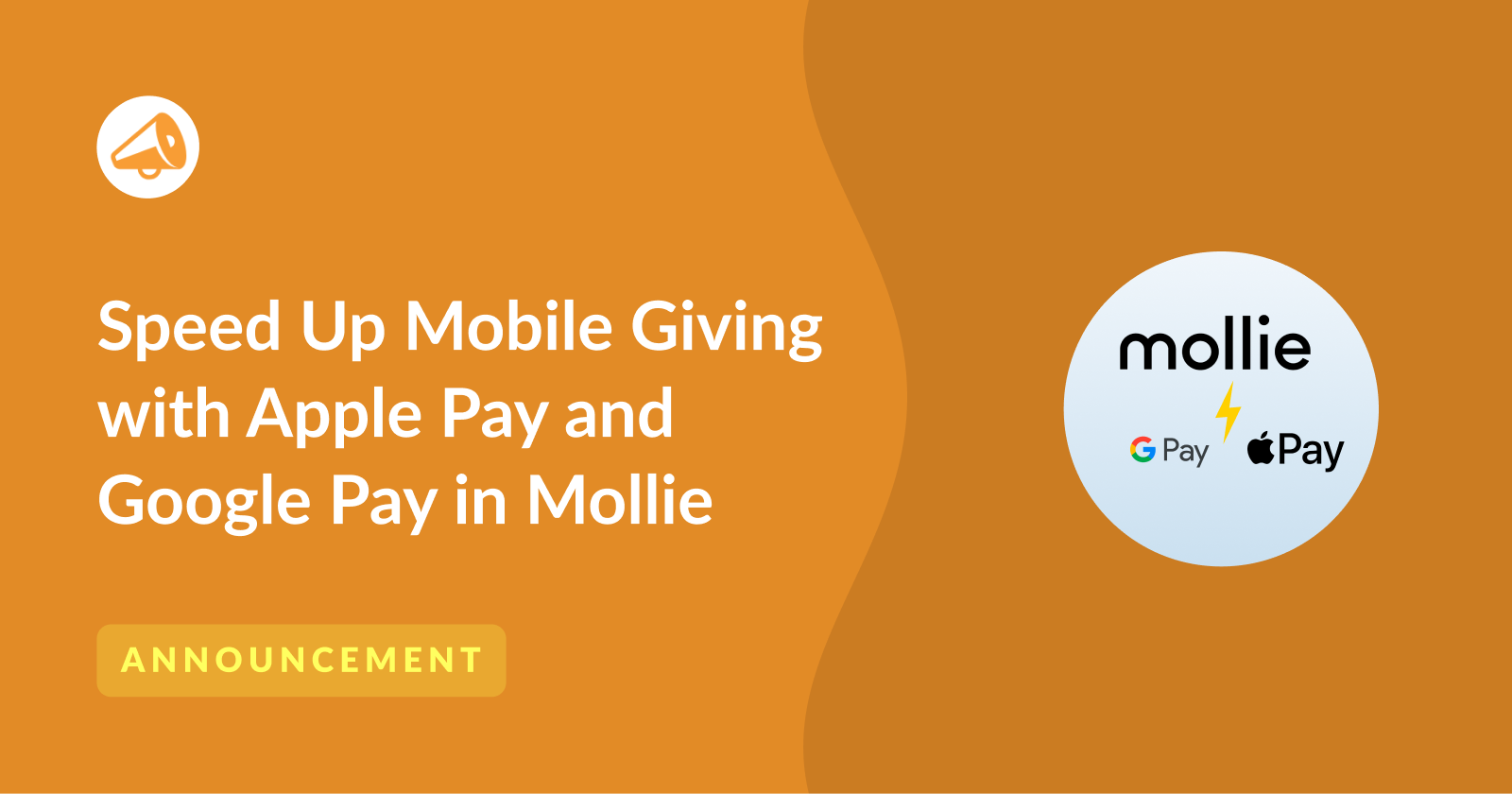 Speed Up Mobile Giving with Apple Pay and Google Pay in Mollie | Charitable Speed Up Mobile Giving with Apple Pay and Google Pay in Mollie