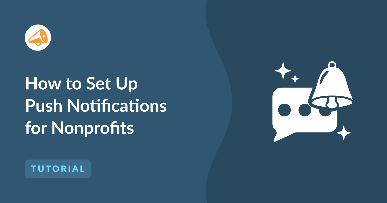 How to Set Up Push Notifications for Nonprofits | Charitable How to Set Up Push Notifications for Nonprofits