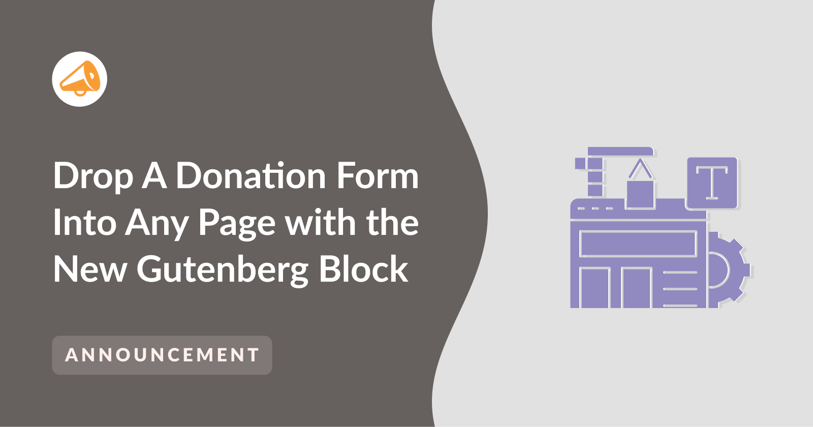 Drop Any Donation Form Into Any Page with the New Gutenberg Block
