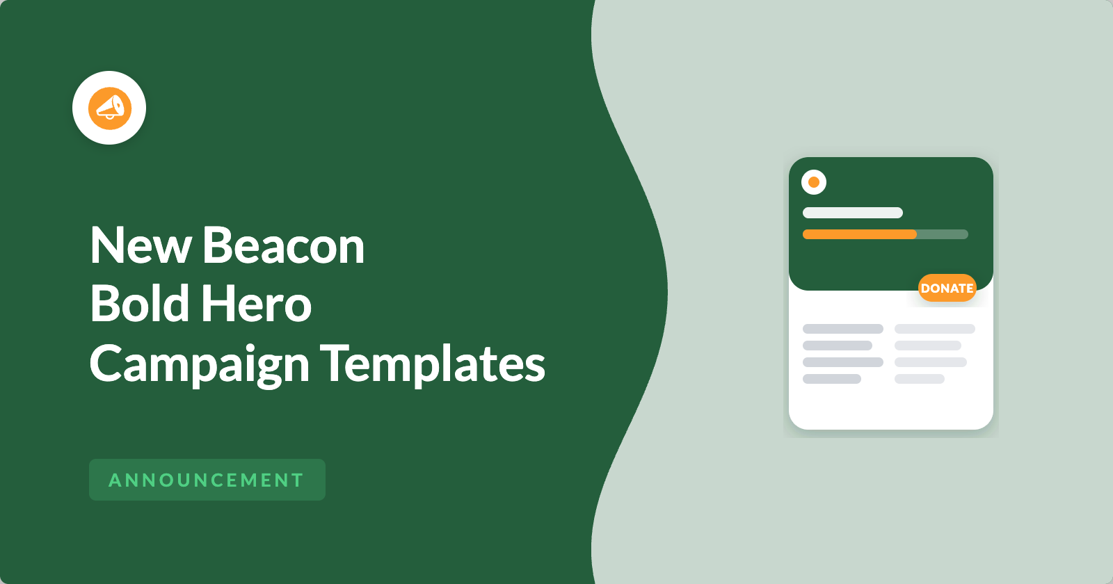Hero banner announcing 'New Beacon Bold Hero Campaign Templates' with a circular logo on dark green left and a donation card on pale right background, indicating an announcement.