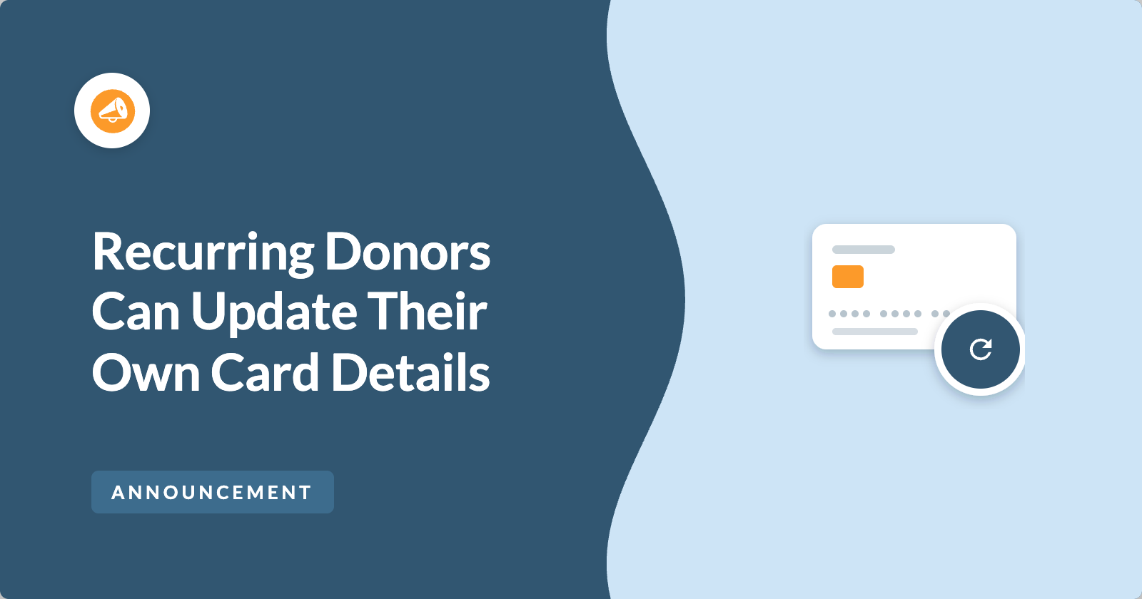 Introducing Card Updates: Let Donors Fix an Expired Card Without Losing Their Subscription