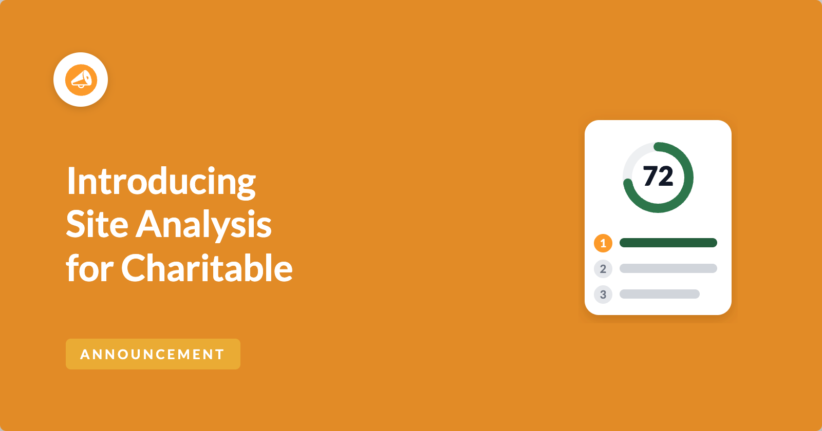 Introducing Site Analysis: A Free Score for Your Fundraising Setup | Charitable Introducing Site Analysis: A Free Score for Your Fundraising Setup